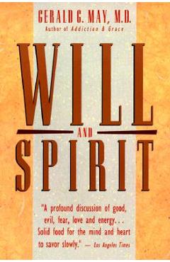 Will and Spirit - Gerald G. May