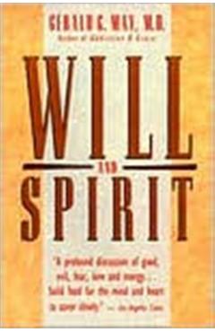Will and Spirit - Gerald G. May