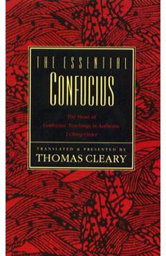 The Essential Confucius - Thomas Cleary