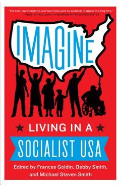 Imagine: living in a socialist usa - frances goldin