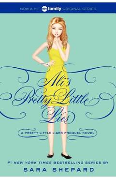 Ali\'s Pretty Little Lies - Sara Shepard