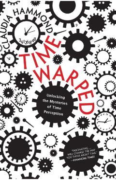 Time Warped - Claudia Hammond