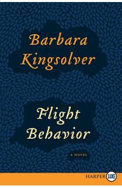 Flight Behavior - Barbara Kingsolver