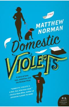 Domestic Violets - Matthew Norman