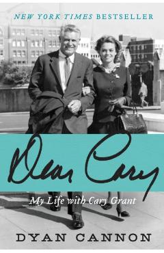 Dear Cary - Dyan Cannon