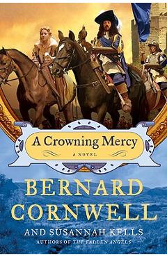 A Crowning Mercy - Bernard Cornwell