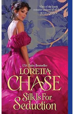 Silk Is for Seduction - Loretta Chase