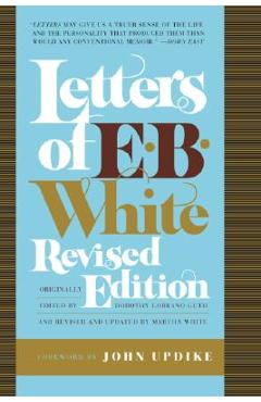 Letters of E. B. White - E. B. White