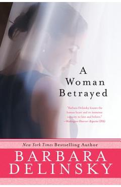 A Woman Betrayed - Barbara Delinsky