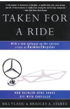 Taken for a Ride: How Daimler-Benz Drove Off with Chrysler