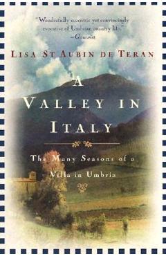 A Valley in Italy - Lisa St Aubin De Teran