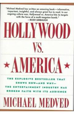 Hollywood vs. America - Michael Medved