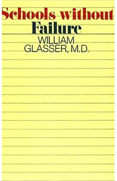 Schools Without Fail - William Glasser - Imagine 1