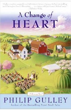 A Change of Heart - Philip Gulley