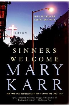 Sinners Welcome - Mary Karr