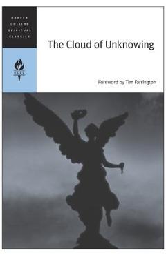 The Cloud of Unknowing - Harpercollins Spiritual Classics