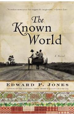 The Known World - Edward P. Jones