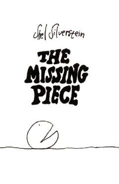 The Missing Piece - Shel Silverstein
