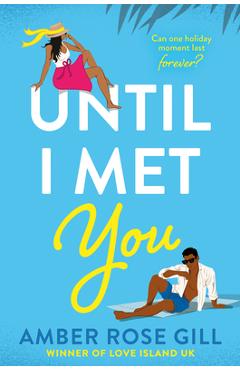 Until I Met You - Amber Rose Gill
