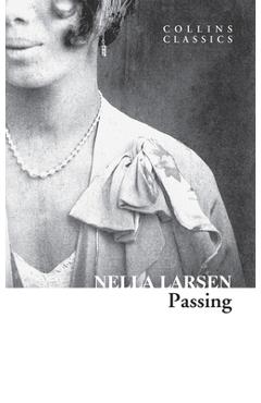 Passing - Nella Larsen
