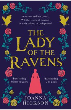 The Lady of the Ravens - Joanna Hickson
