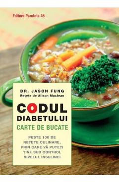 Codul diabetului. carte de bucate - jason fung