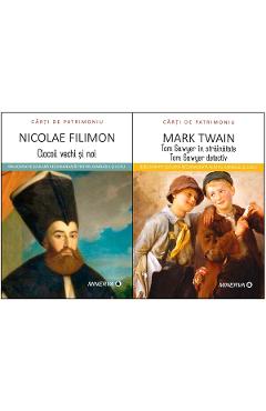 Pachet 5: tom sawyer in strainatate + ciocoii vechi si noi - Mark Twain, nicolae filimon