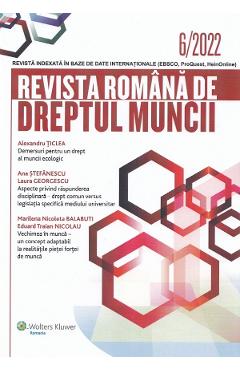 Revista Romana de Dreptul Muncii Nr.6/2022 libris.ro imagine 2022 cartile.ro