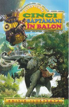 Cinci saptamani in balon - Jules Verne - REGIS