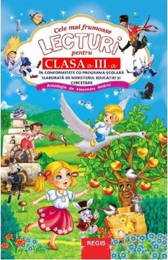 Cele mai frumoase lecturi pentru clasa a 3-a - REGIS