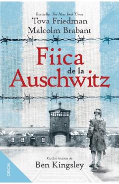 Fiica de la auschwitz - tova friedman, malcolm brabant