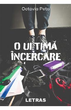 O ultima incercare - Octavia Peta