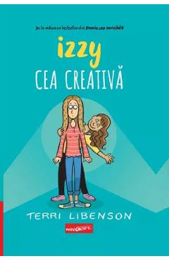 Izzy cea creativa – Terri Libenson carti