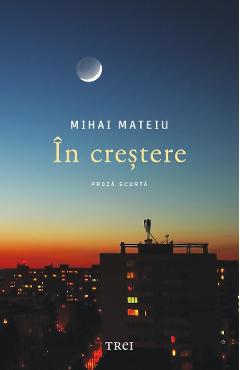 In crestere - mihai mateiu