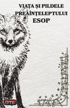 Viata si pildele preainteleptului Esop - ANTET REVOLUTION