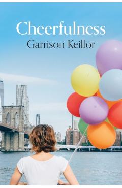 Cheerfulness - Garrison Keillor