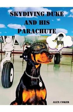 Skydiving Duke and his Parachute - Alex Coker