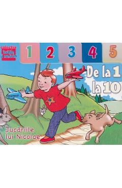 De la 1 la 10. Jucariile lui Nicolae - ARC