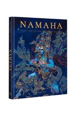 Namaha - Stories from the Land of Gods and Goddesses: Illustrated Stories Hardcover Edition Special Print - Abhishek Singh