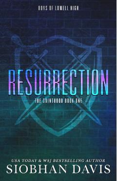 Resurrection: A Dark High School Romance - Siobhan Davis