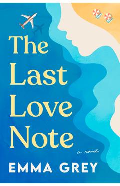 The Last Love Note - Emma Grey