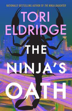 The Ninja\'s Oath - Tori Eldridge
