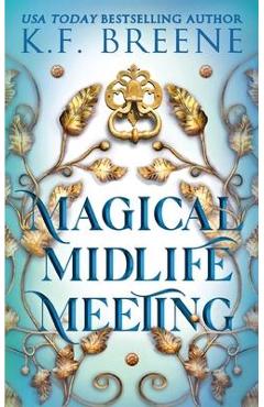 Magical Midlife Meeting - K. F. Breene