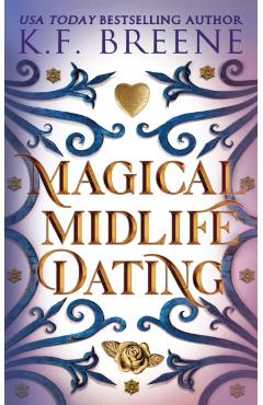 Magical Midlife Dating - K. F. Breene