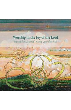 Worship in the Joy of the Lord - Calvin Institute Of Christian Worship
