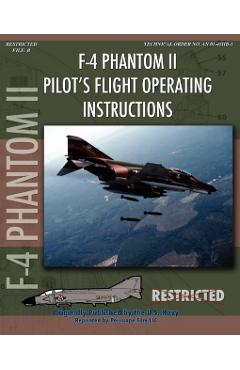 F-4 Phantom II Pilot's Flight Operating Manual - United States Navy