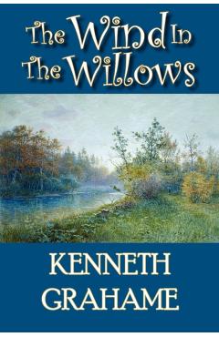 The Wind in the Willows - Kenneth Grahame