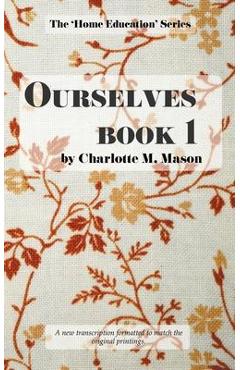 Ourselves Book 1 - Charlotte M. Mason