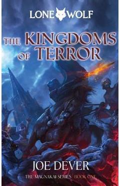 The Kingdoms of Terror: Magnakai Series Volume 3 - Joe Dever