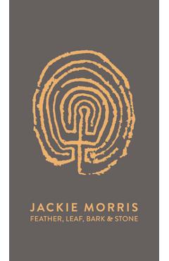Feather Leaf Bark and Stone - Jackie Morris
